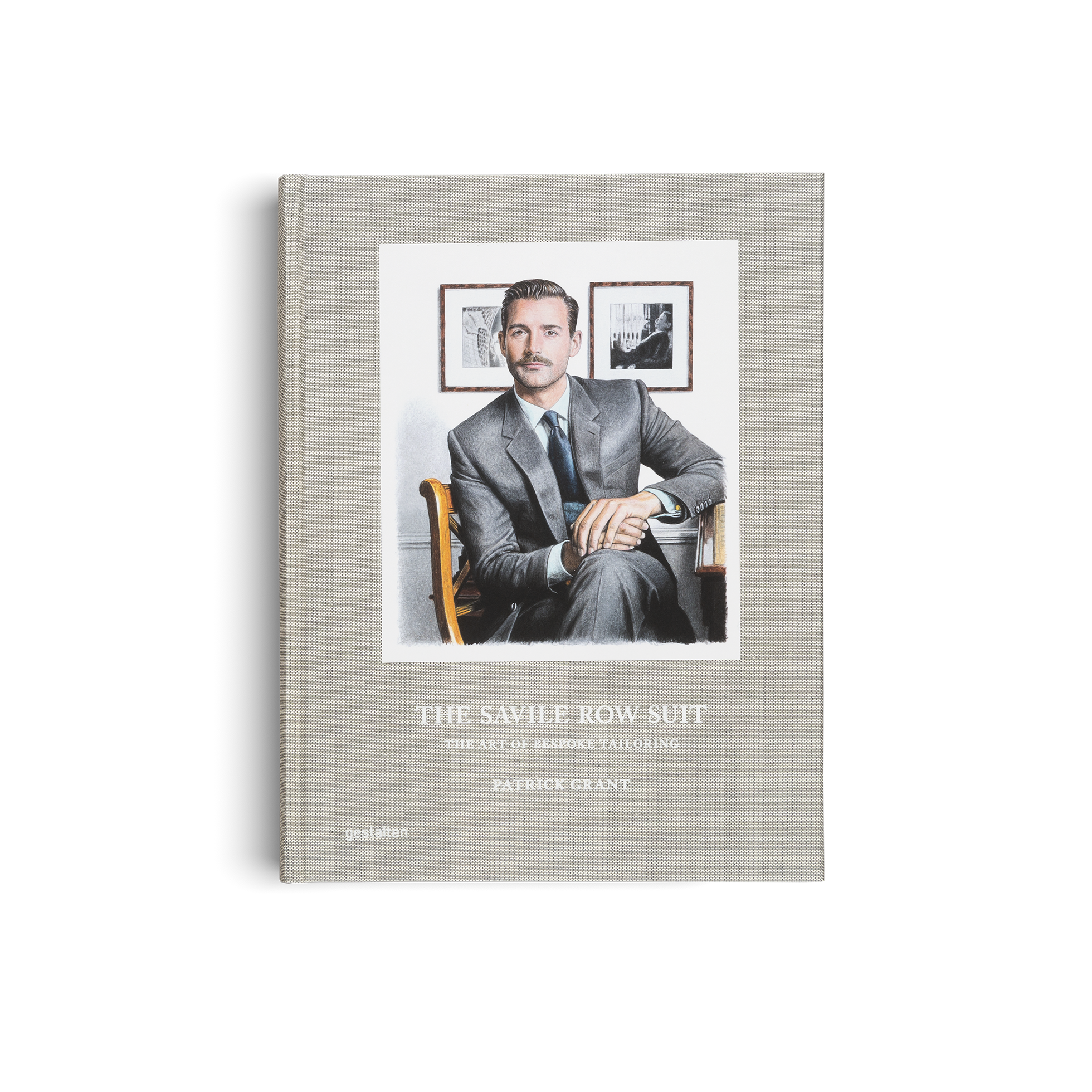 The Savile Row Suit – The Art of Hand Tailoring on Savile Row by The Savile Row Suit – The Art of Hand Tailoring on Savile Row by