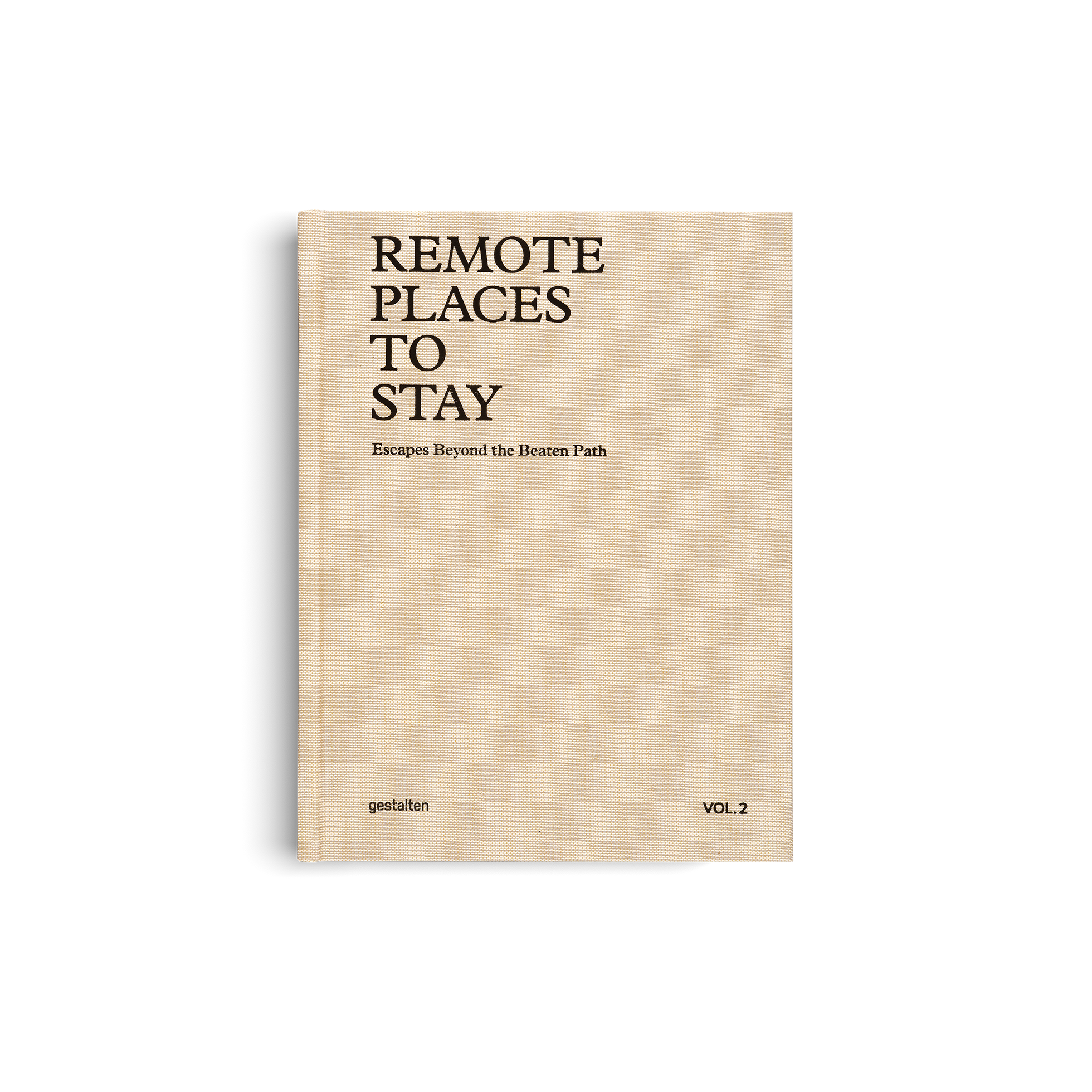 Remote Places to Stay Vol. 2