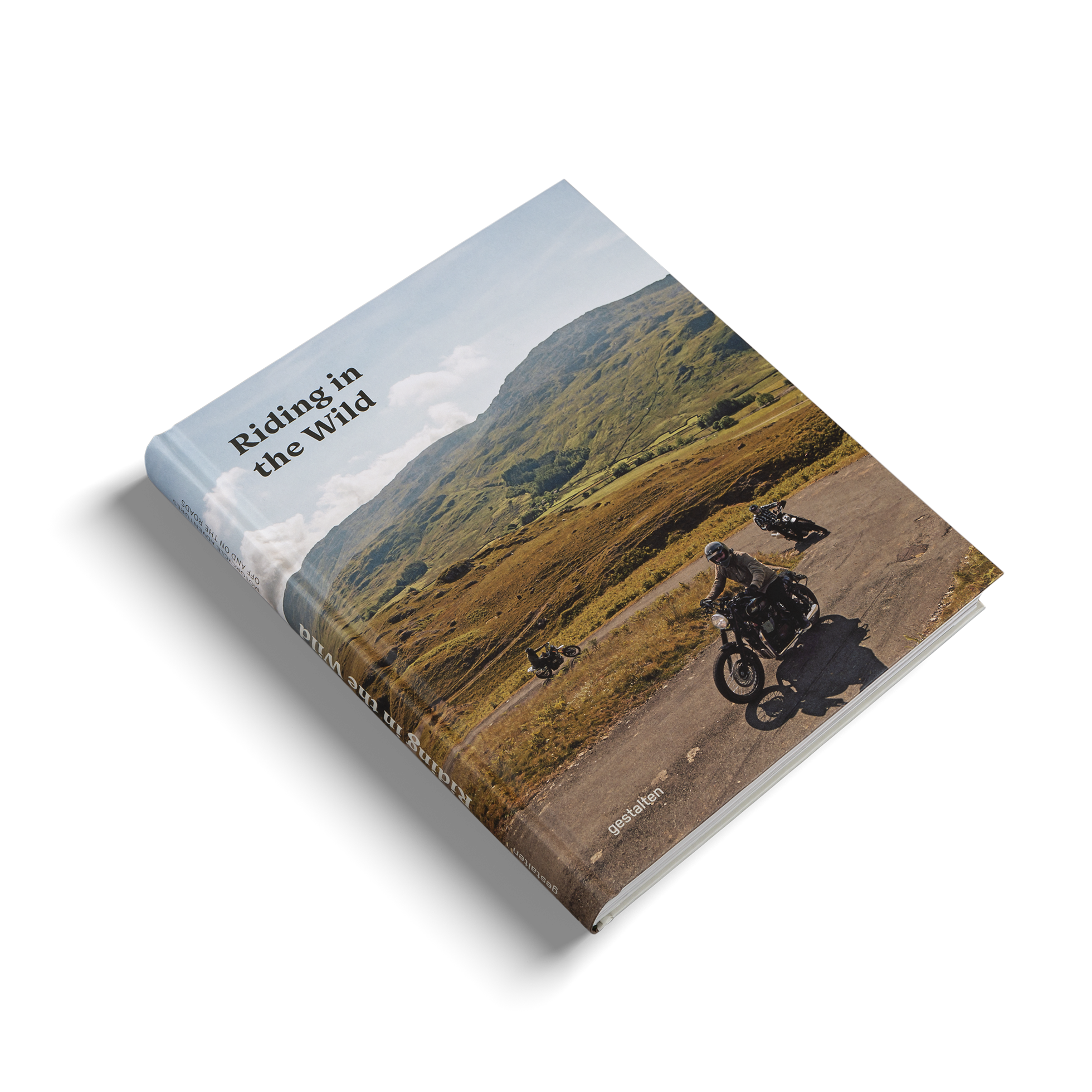 Riding in the Wild - Motorcycle Adventures off and on the Roads