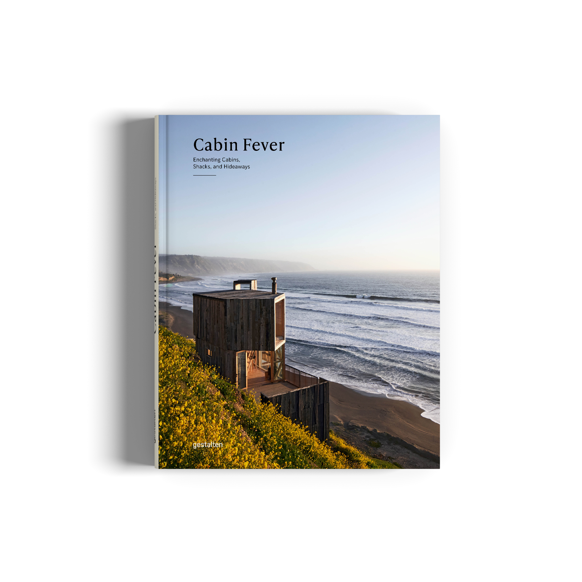 Enchanting Cabins, Shacks, and Hideaways in Cabin Fever by gestalten