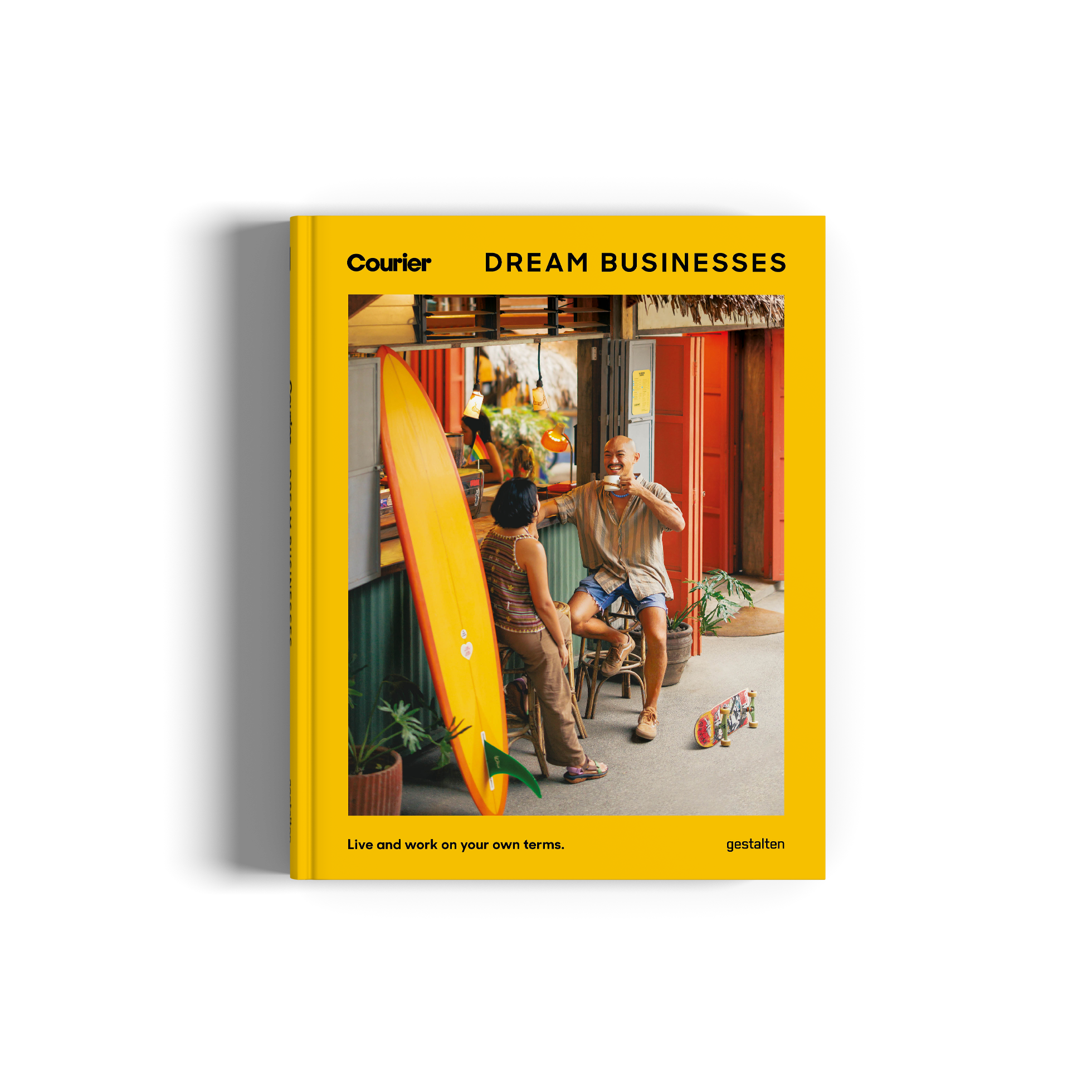 Dream Businesses - Live and work on your on terms.