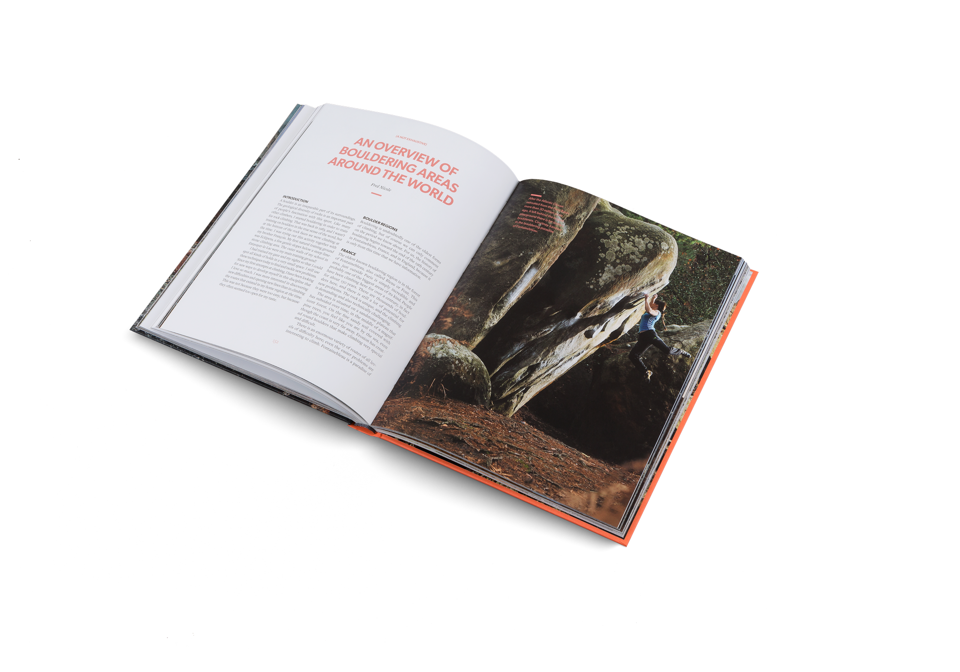 Bouldering, a book by gestalten, gives you an overview of bouldering areas around the world.