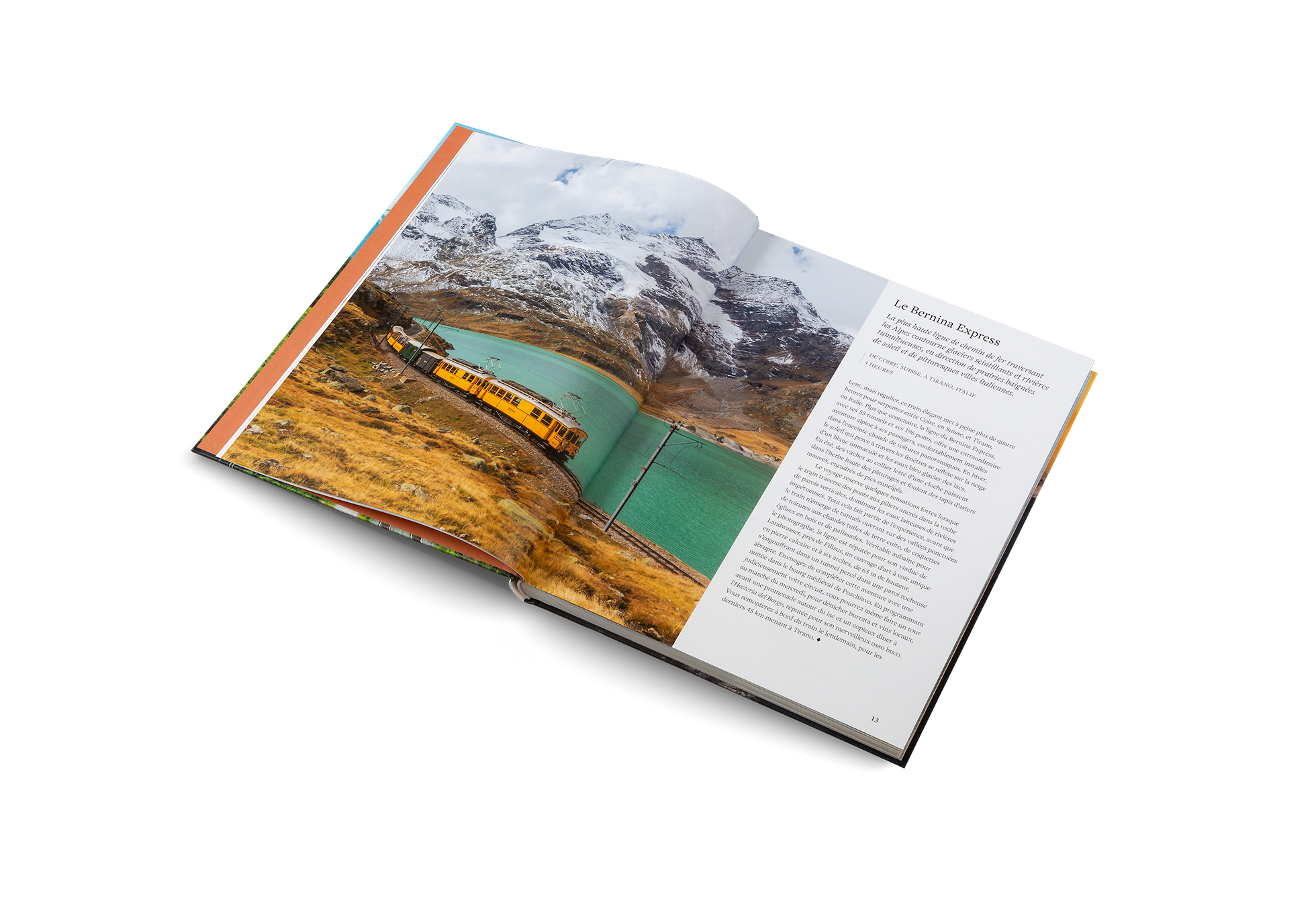 Le Bernina Express est la plus haute ligne de chemin de fer traversant les Alpes contourne glaciers scintillants et rivières tumultueuses, en direction de prairies baignées de soleil et de pittoresques villes italiennes. Apprenez-en plus sur ce train dans Découvrir le monde en train par Monisha Rajesh.