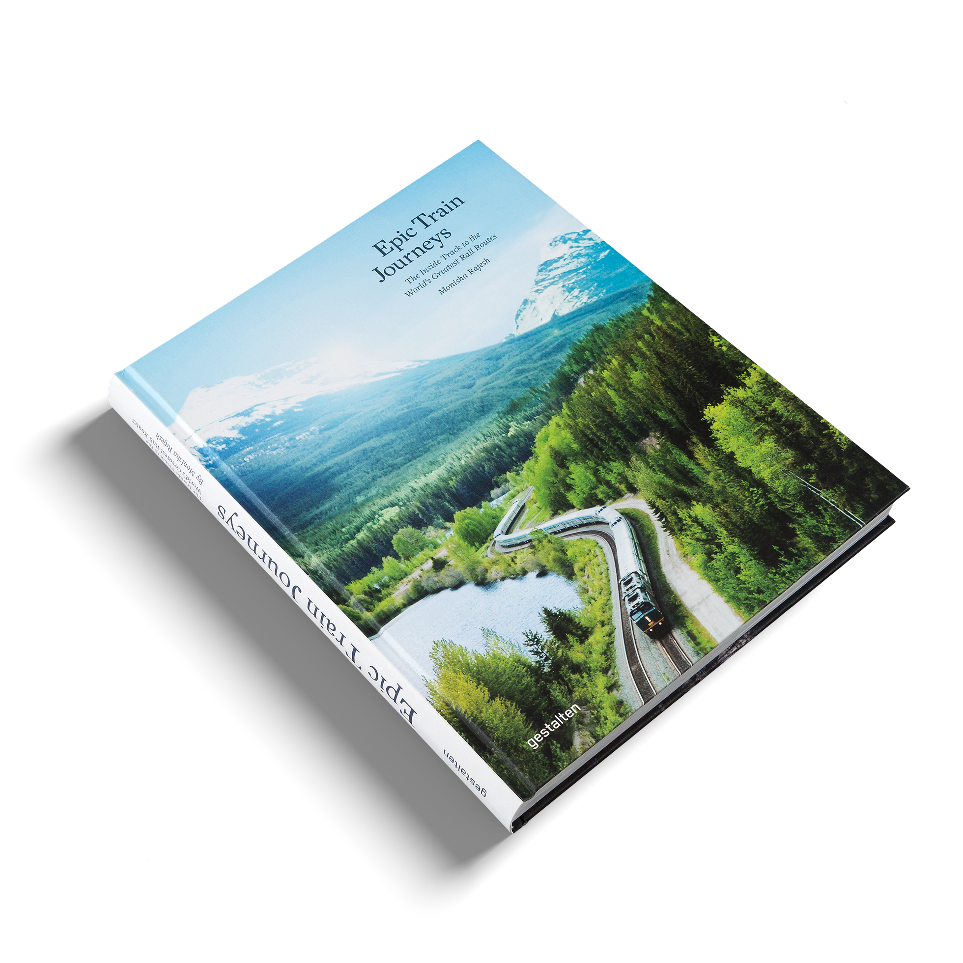 Discover the Inside track to the world's greatest rail routes in Epic Train Journeys by gestalten and Monisha Rajesh