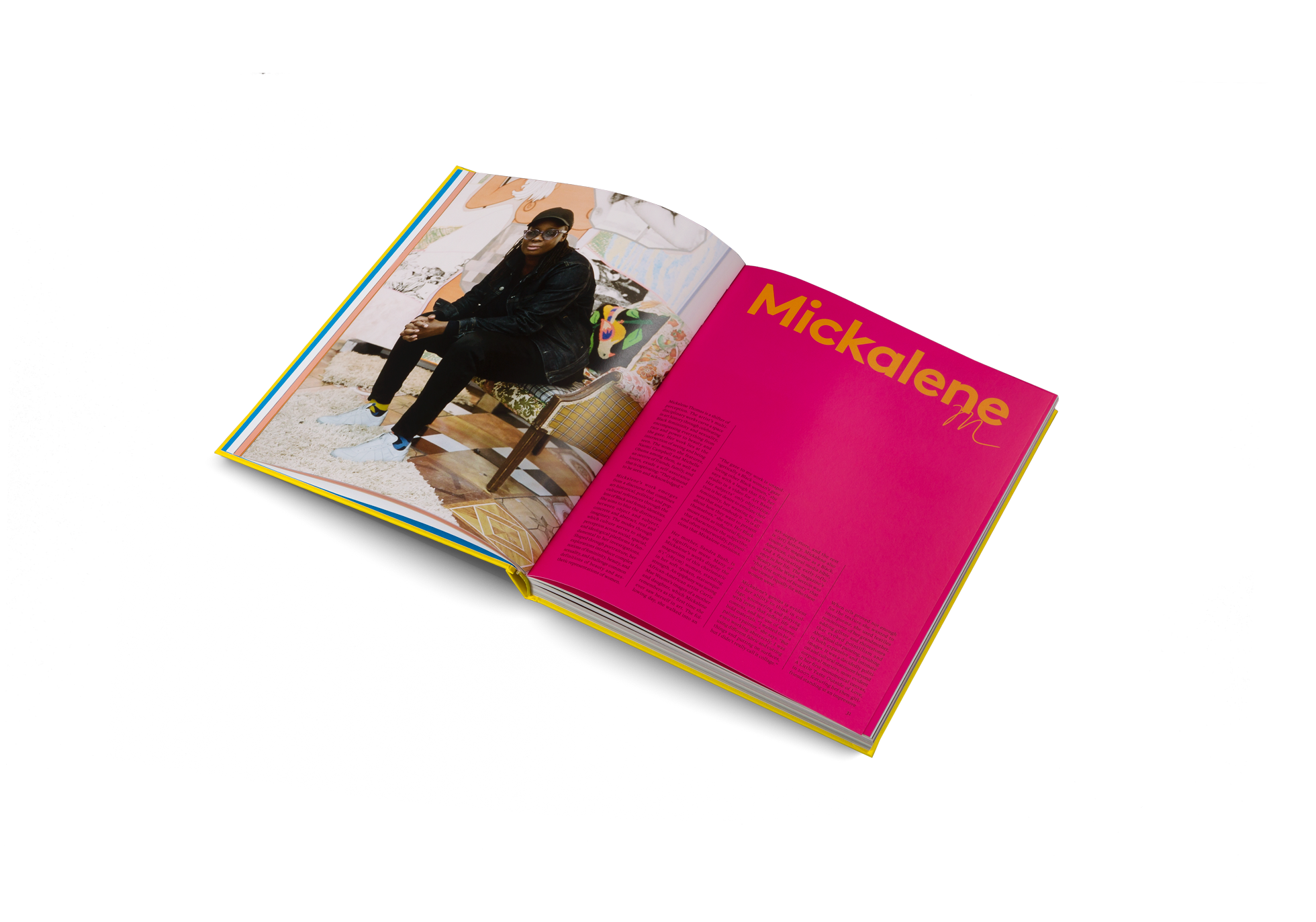 Mickalene Thomas is a shifter of perception. The artist’s multi - disciplinary works carve a space in art history through celebrating Black femininity and sexuality, encompassing everything from race and power to beauty and the gaze. Her work lies at the intersection of seeing and being seen. Find out more in How tom be a Tastemaker by gestalten and Semaine magazine