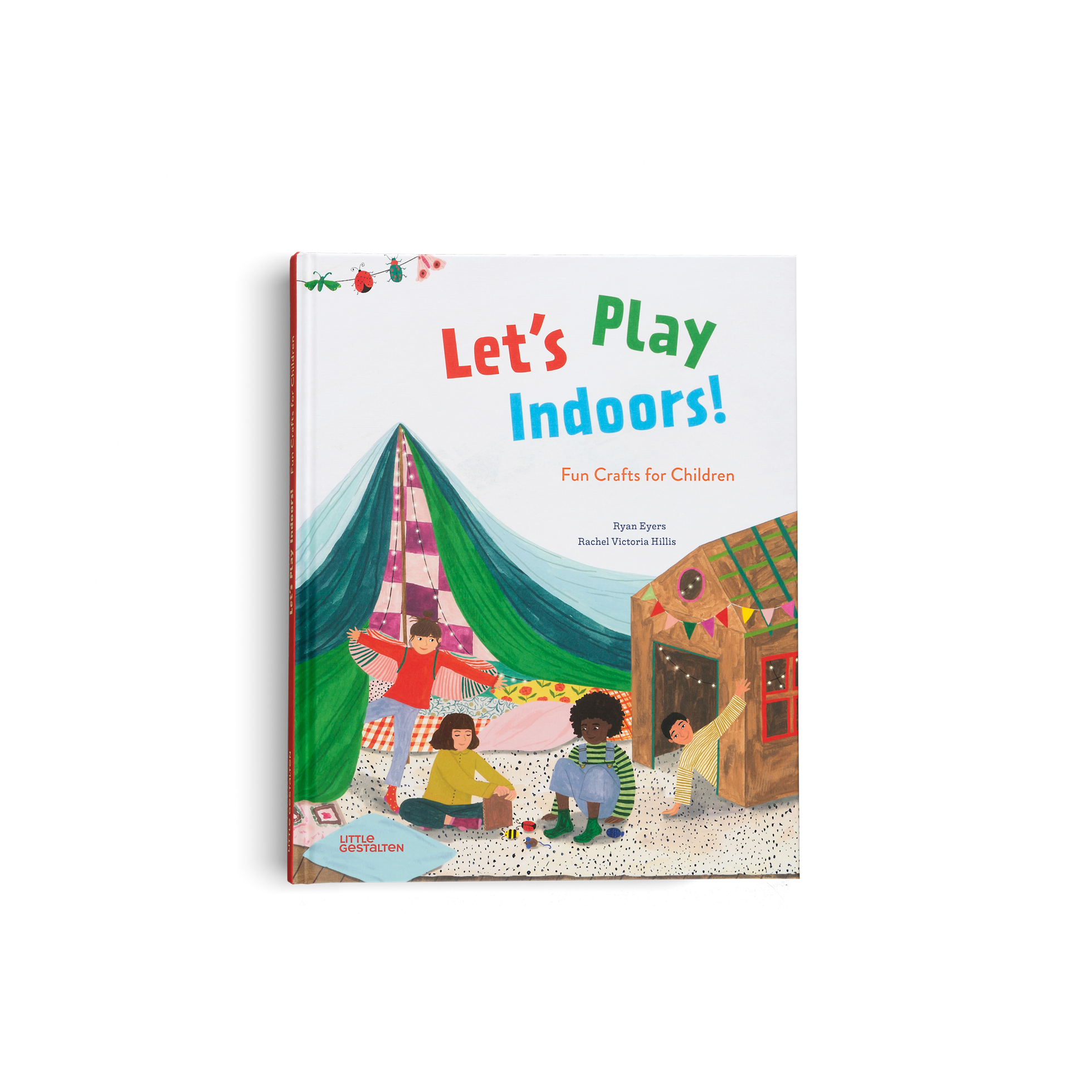 Let’s Play Indoors! is a children's book by Little Gestalten