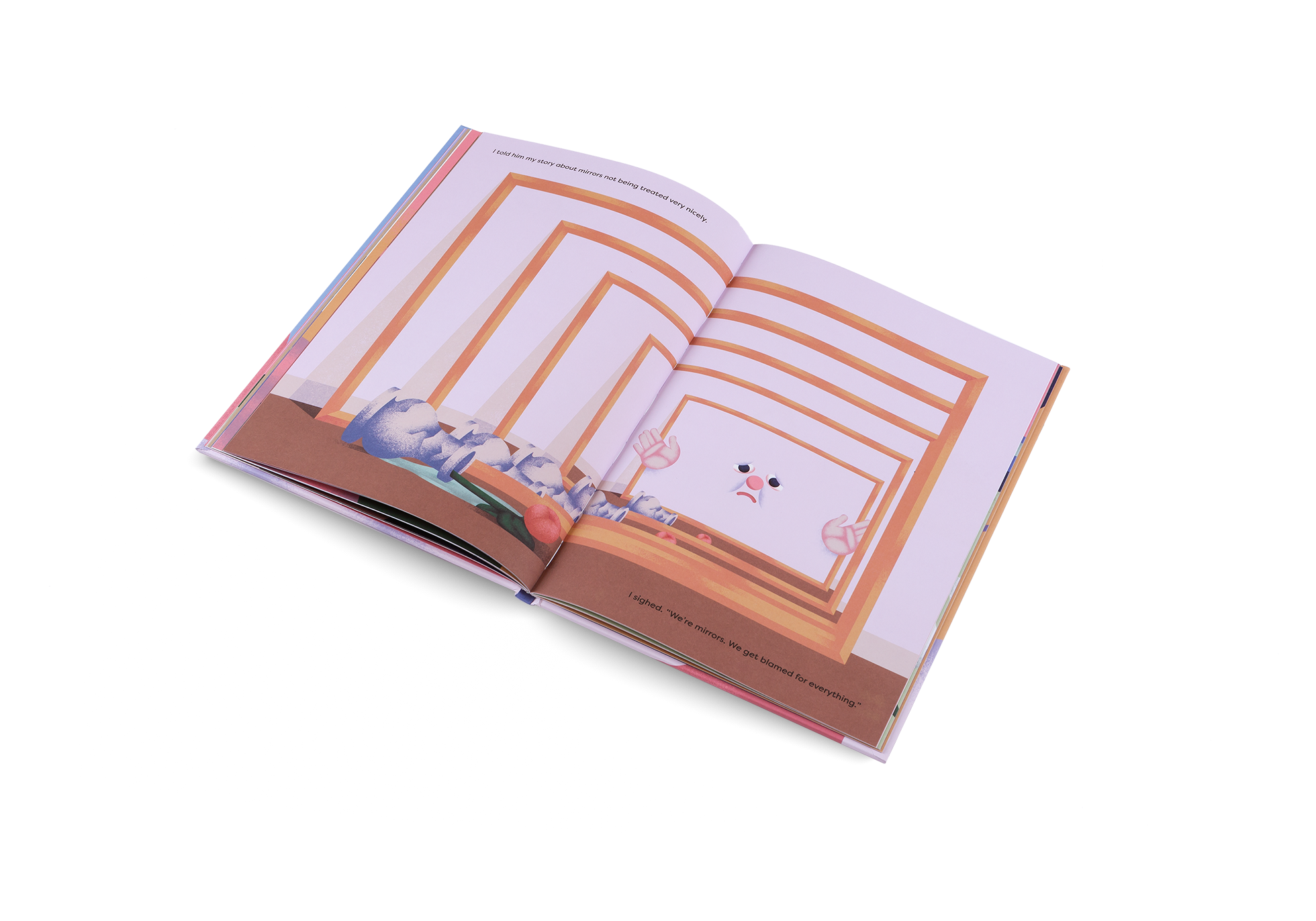 I told him my story about mirrors not being treated very nicely.