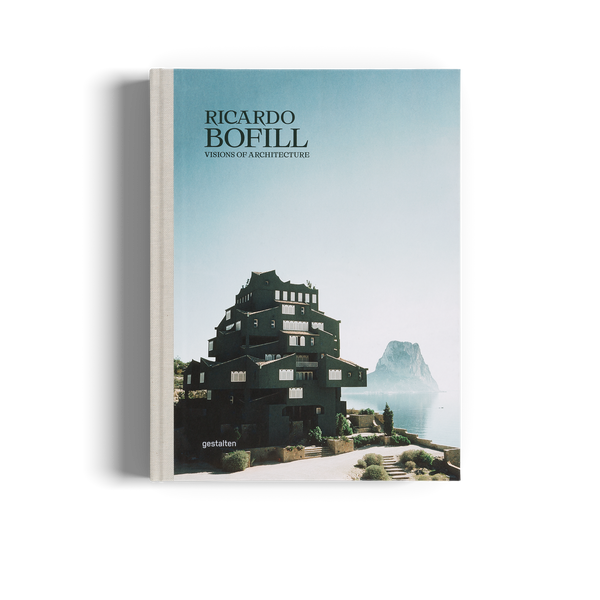 Ricardo Bofill - Visions of Architecture - gestalten US Shop