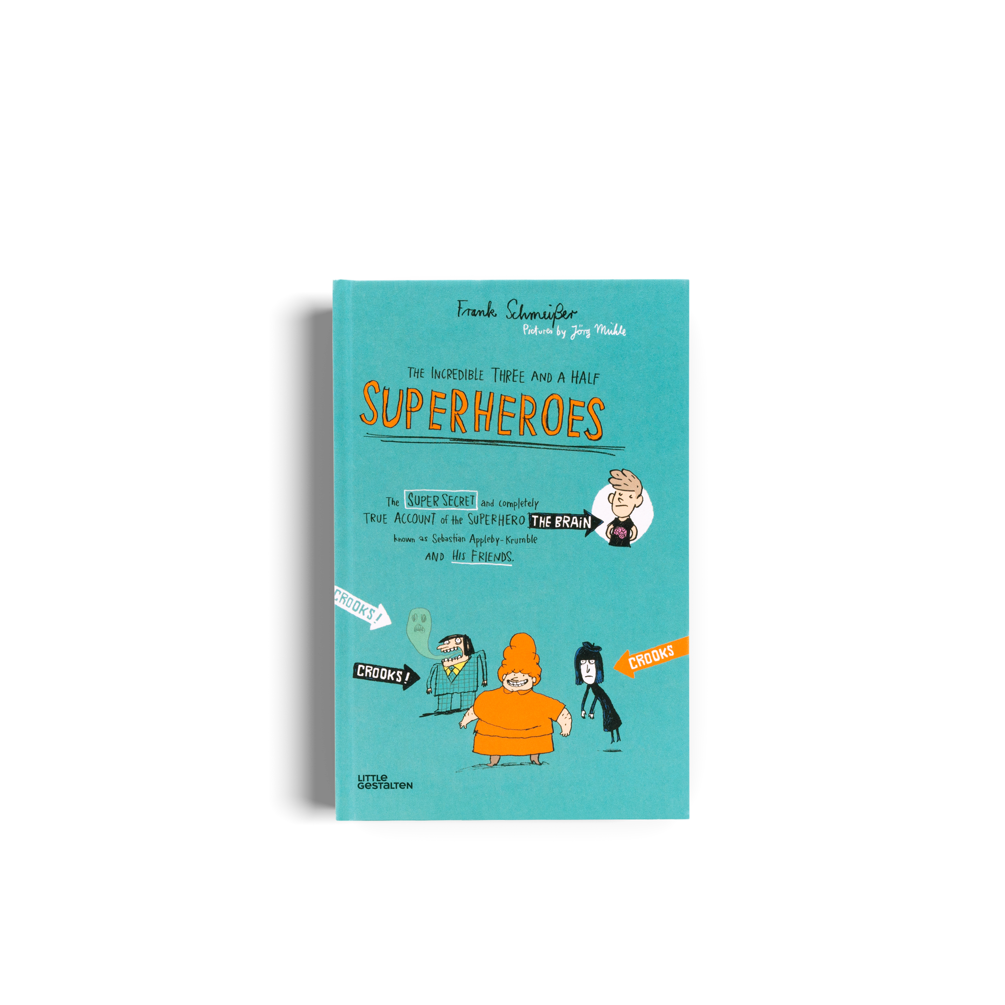 The Incredible Three and a Half Superheroes