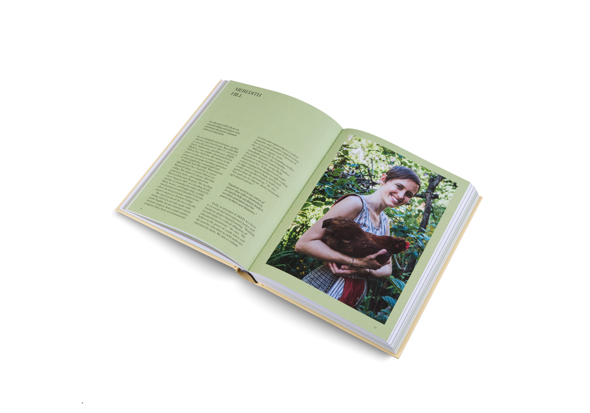 Meredith Hill is an educator with a focus on sustainability and nature who promotes the power of youth voices in education. Meet her in Urban Farmers by gestalten