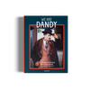 We are Dandy a book about dandies by gestalten