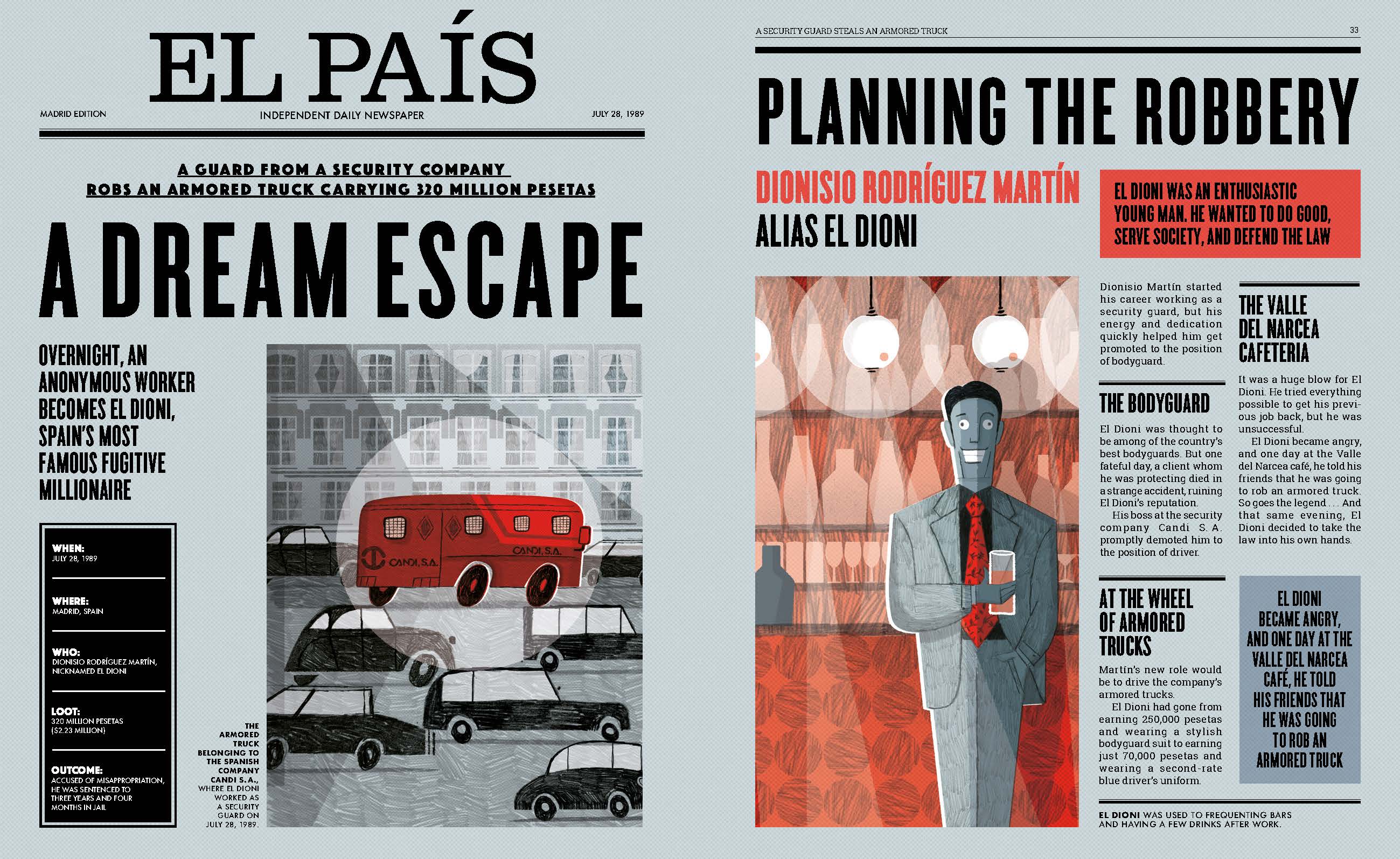 In El Pais find out more about a dream escape featured in Famous Robberies by Little Gestalten