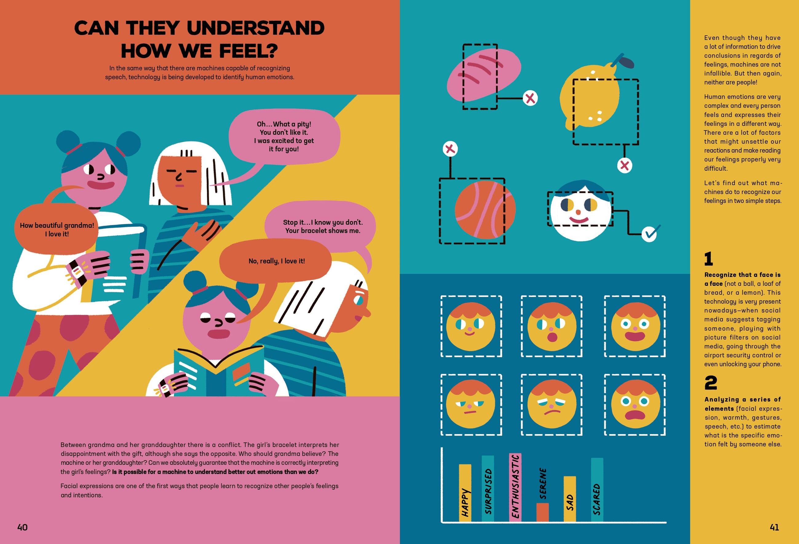Can machines and robots understand how we feel? In the same way that there are machines capable of recognizing speech, technology is being developed to identify human emotions.