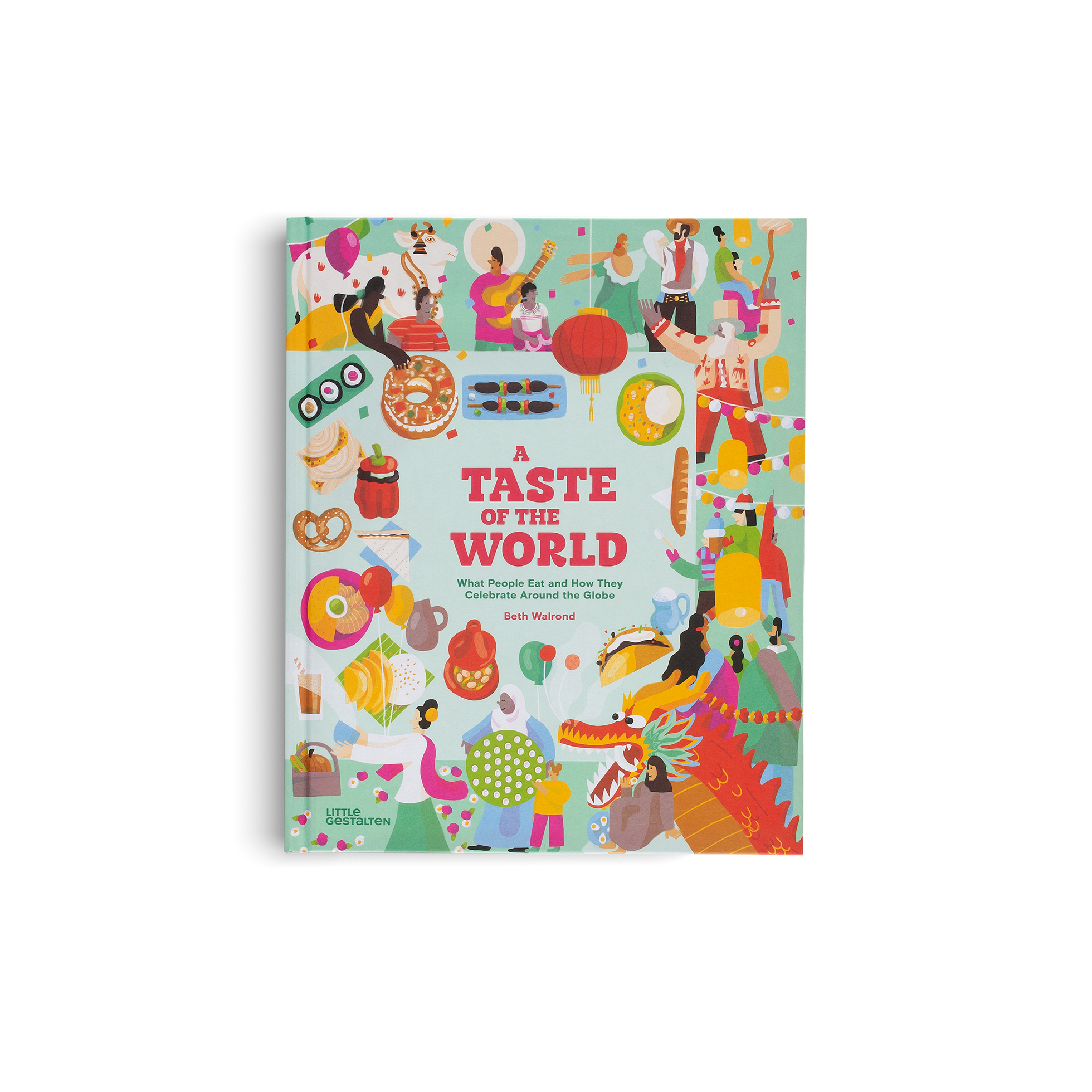 A Taste of the World (New Edition)