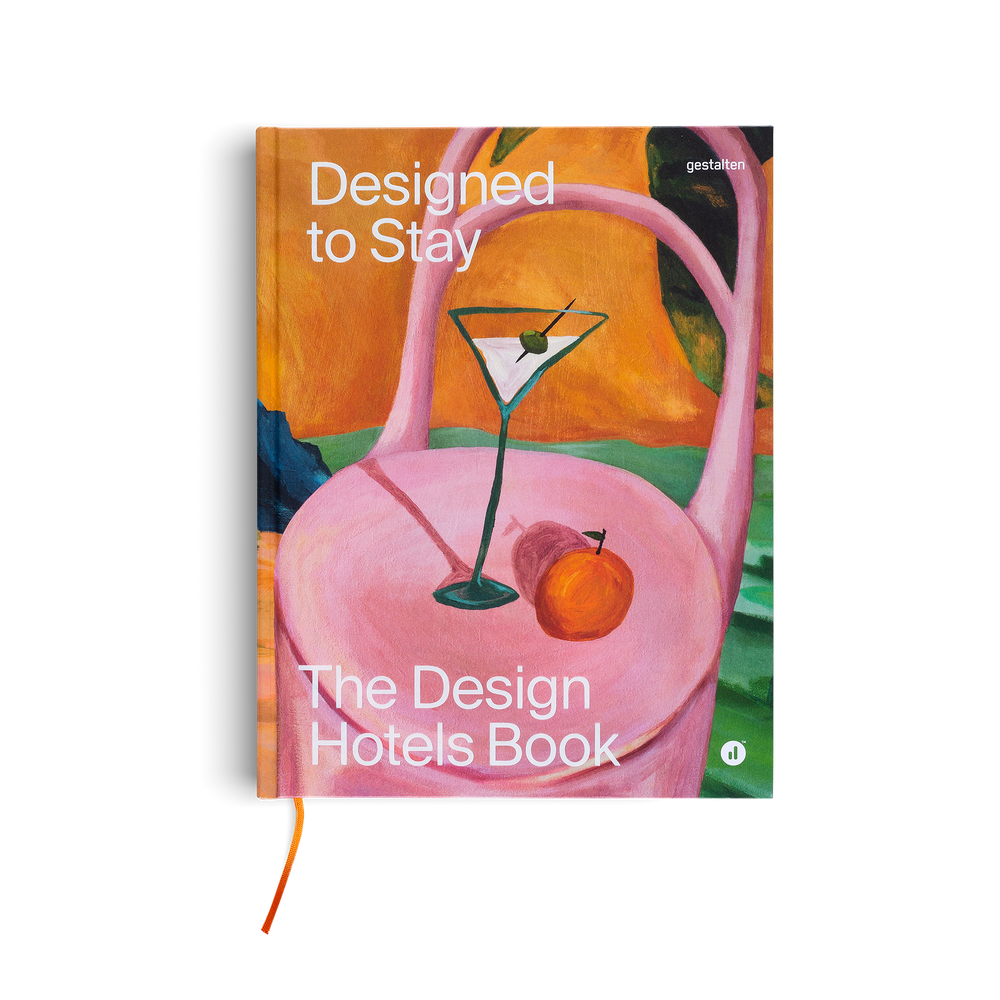 Designed to Stay: The Design Hotels™ Book | gestalten