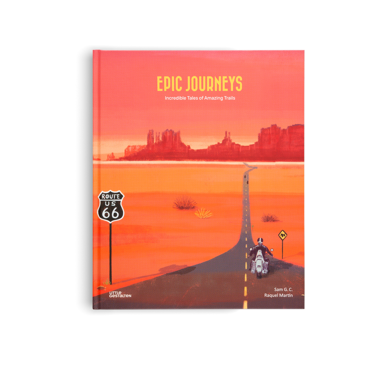 Epic Journeys – Incredible Tales of Amazing Trails | by Little Gestalten