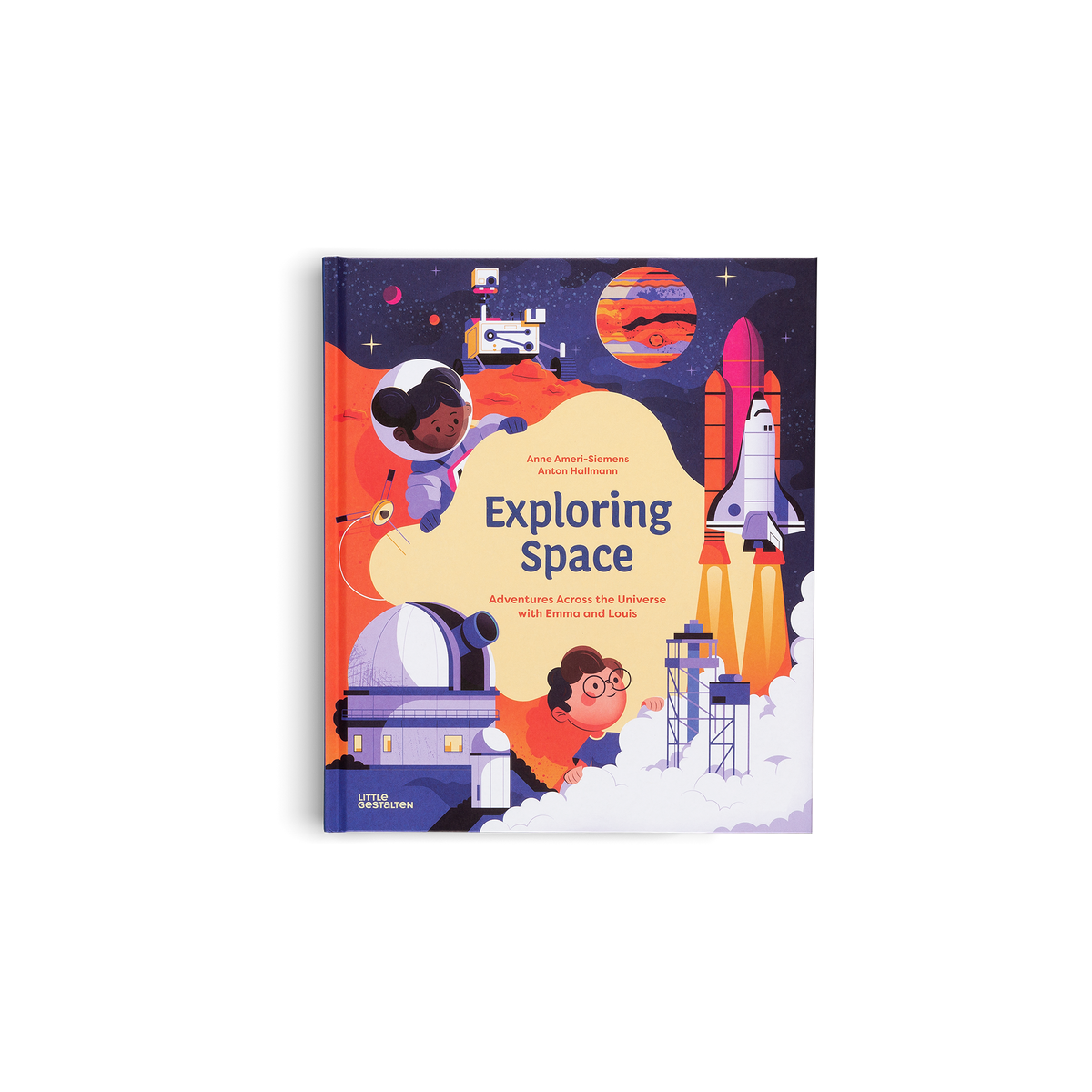 Exploring Space – Adventures Across the Universe with Emma and Louis ...