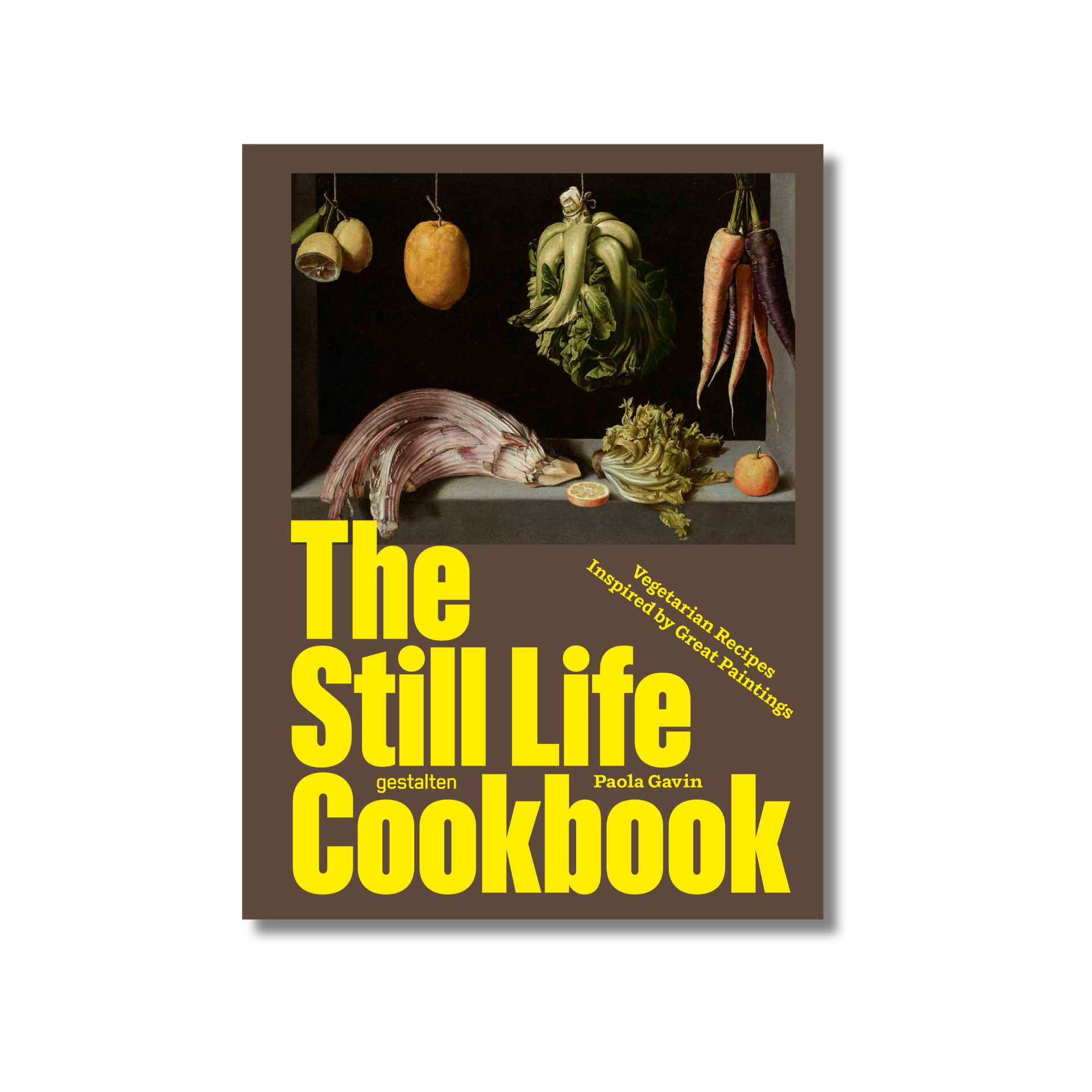 The Still Life Cookbook