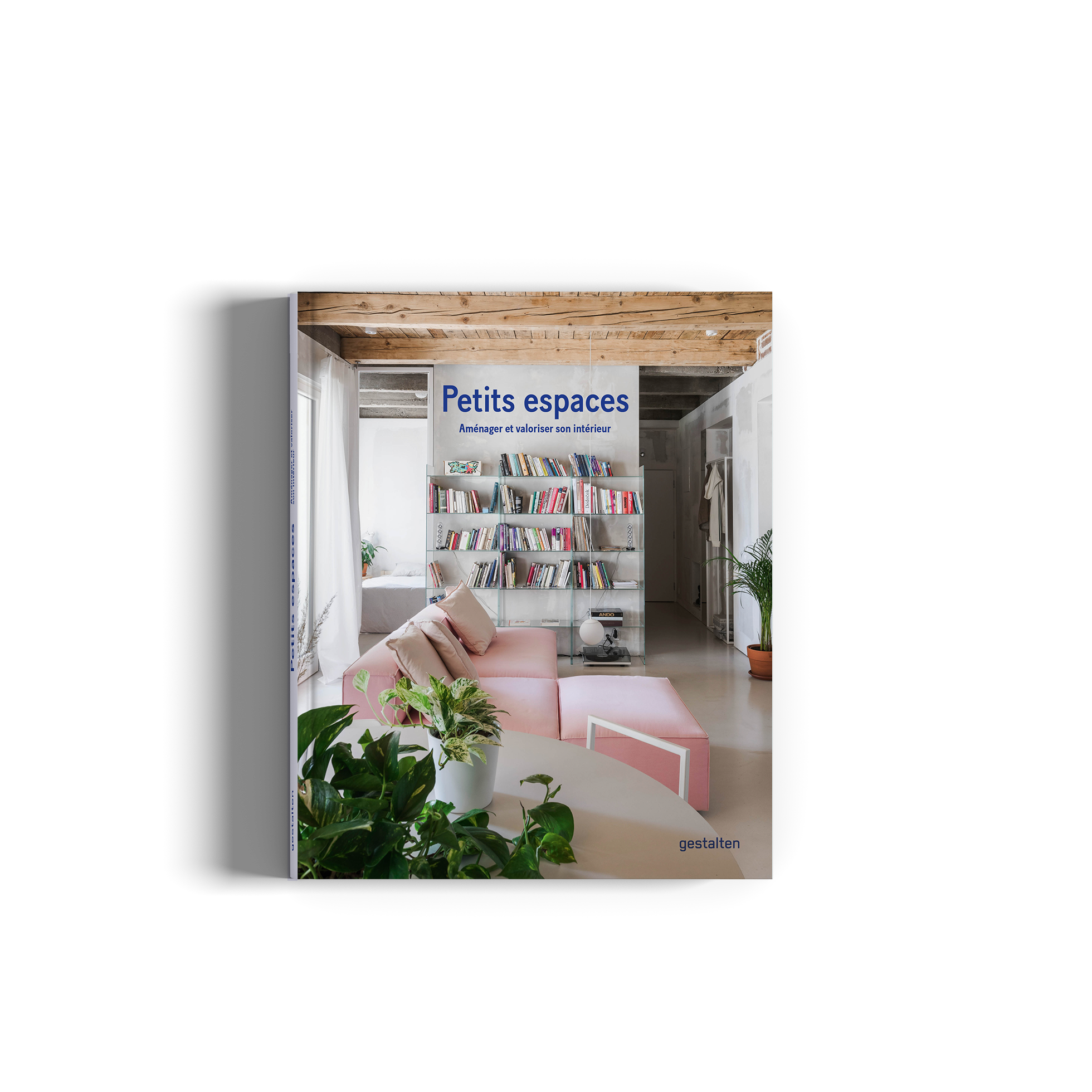 Petits Espaces - Aménager et valoriser son intérieur est un livre de gestalten sur les petits appartements.