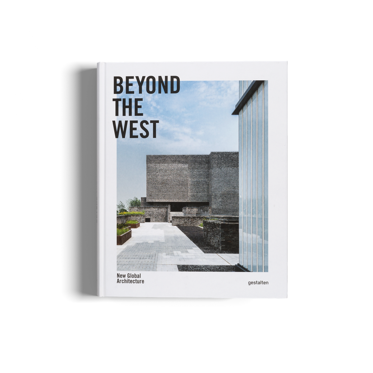 Beyond the West - New Global Architecture