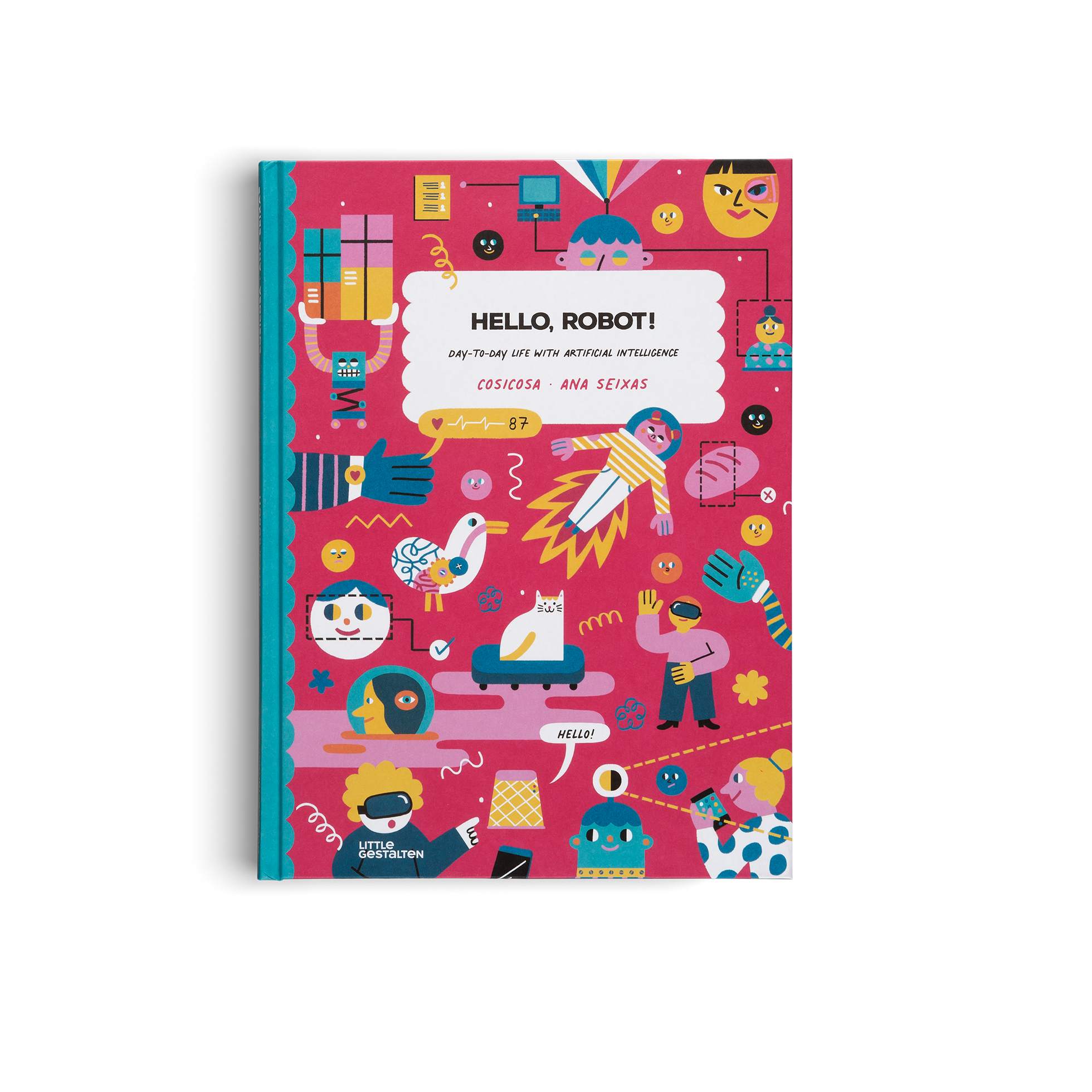 Hello, Robot! Day-to-Day Life with Artificial Intelligence