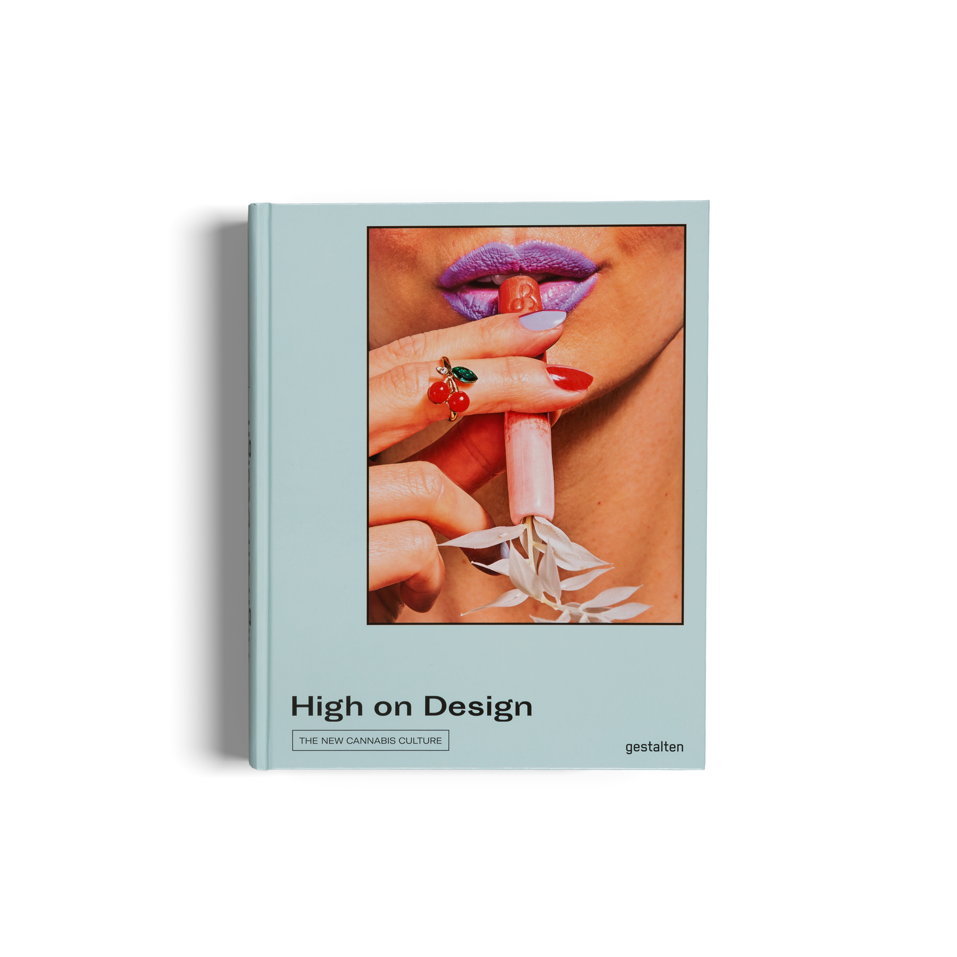 High on Design New Weed and Cannabis Culture