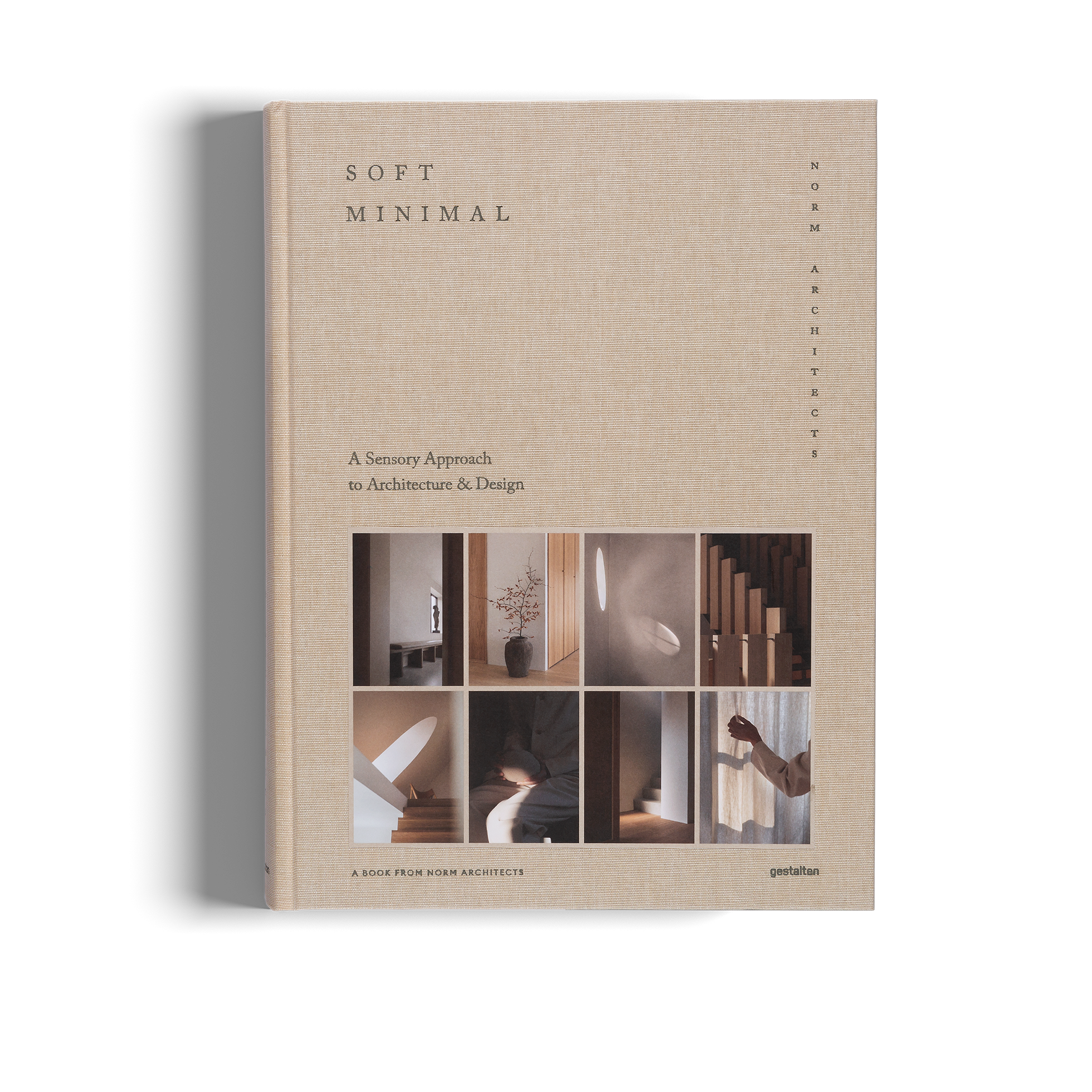 Soft Minimal - A Sensory Approach to Architecture and Design by Norm Architects and gestalten