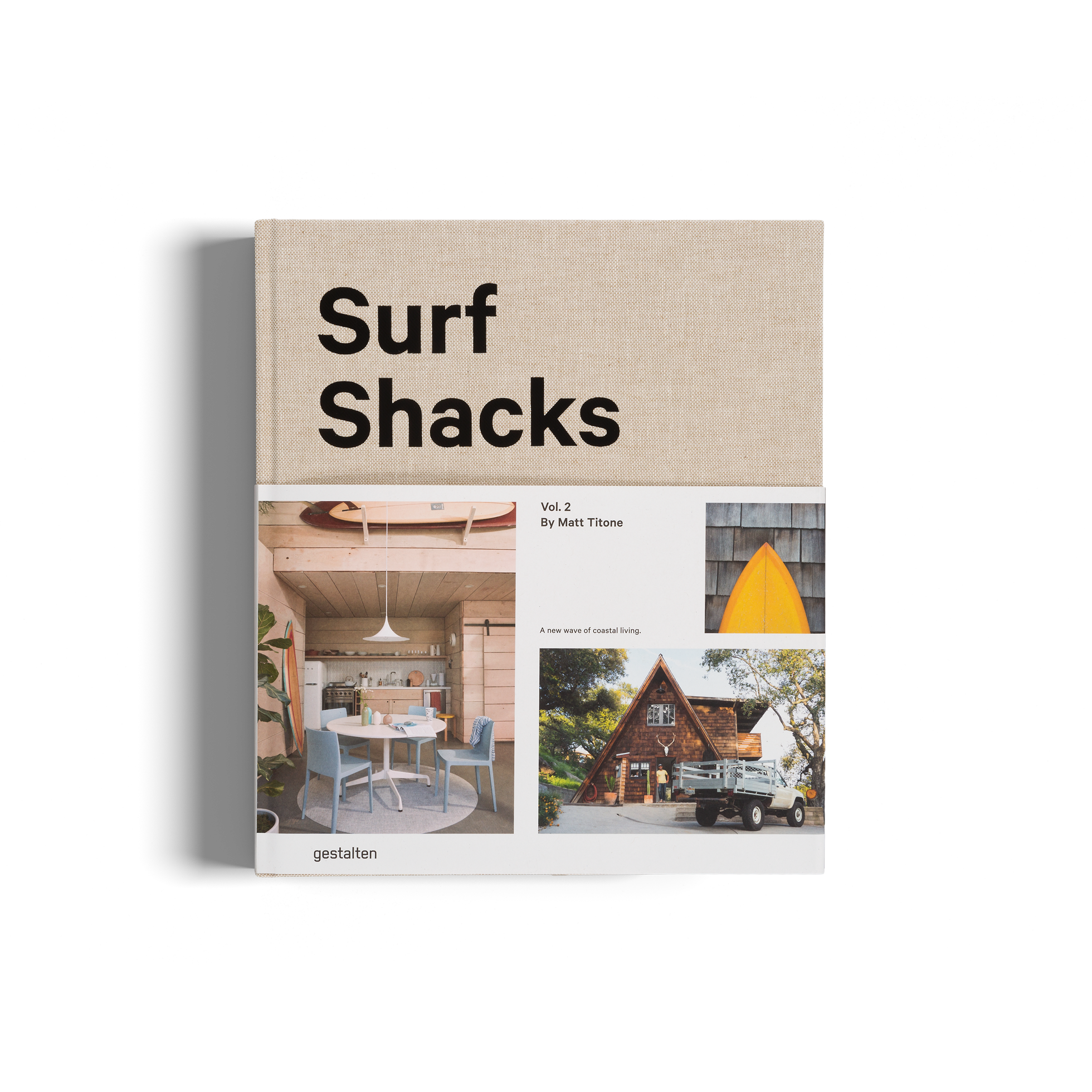Surf Shacks a new wave of coastal living by Matt Titone and gestalten