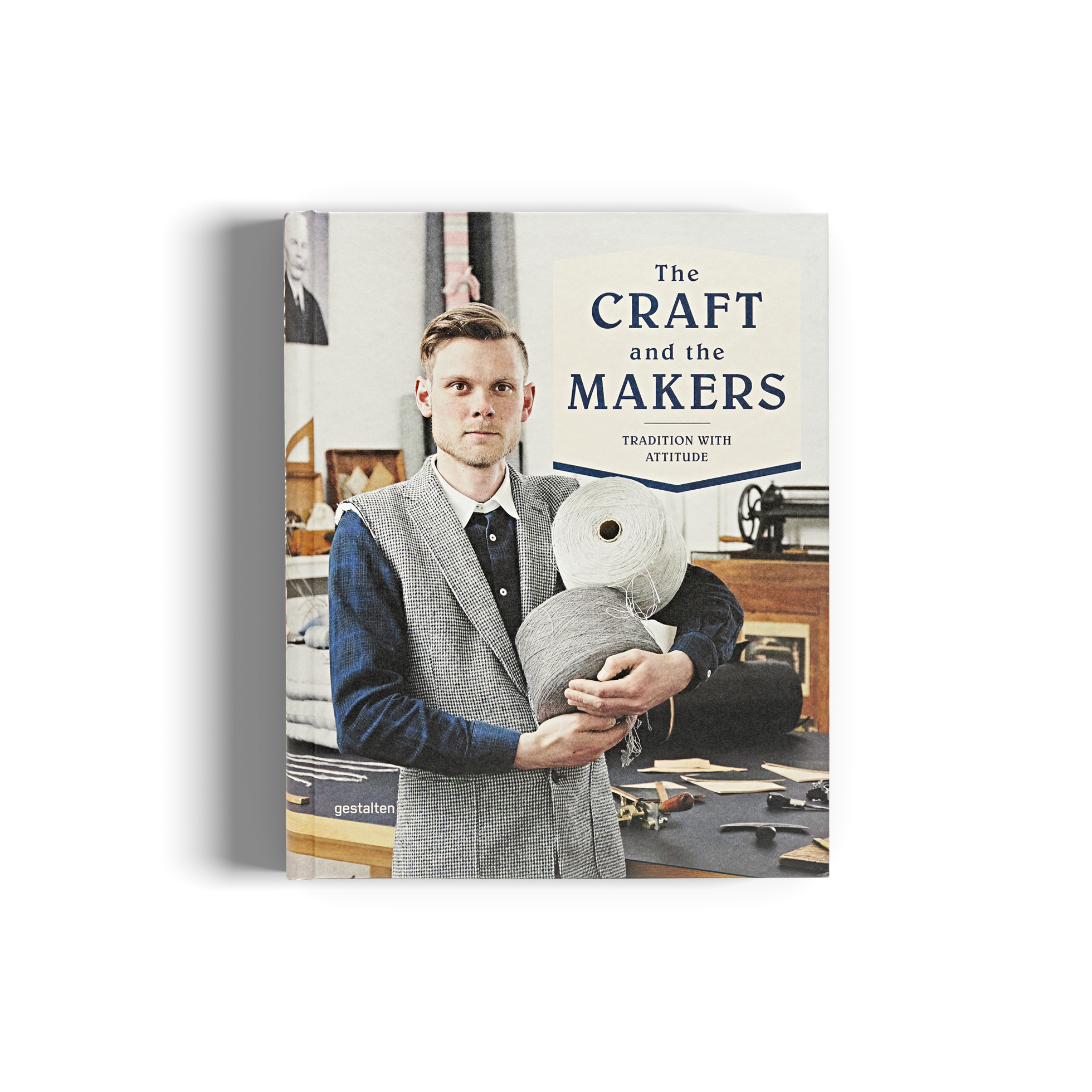 The Craft and the Makers - Tradition with Attitude