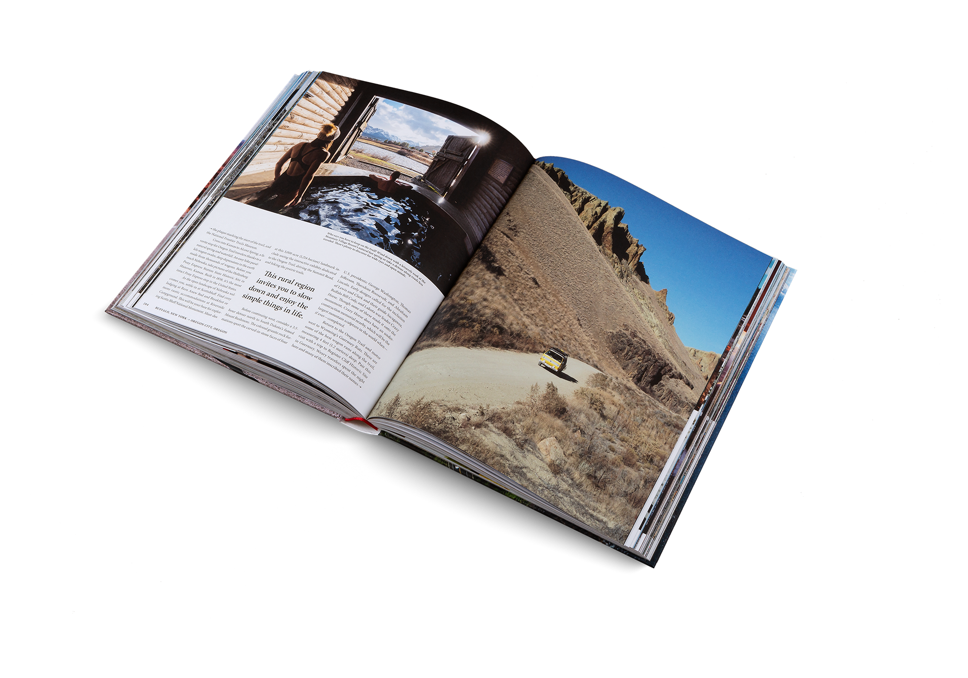 Who says you have to keep on the trail? Wind down with a leisurely soak at the Mountain Village Resort’s natural hot spring or take a detour along roads less traveled. There’s plenty to discover for wide eyes and open minds. Stop along the roads from Buffalo to Oregon City in The Great American Road Trip by gestalten.