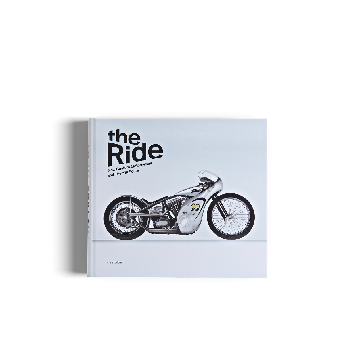アート・デザイン・音楽 the Ride: New Custom Motorcycles The Ride - New Custom Motorcycles and their Builders
