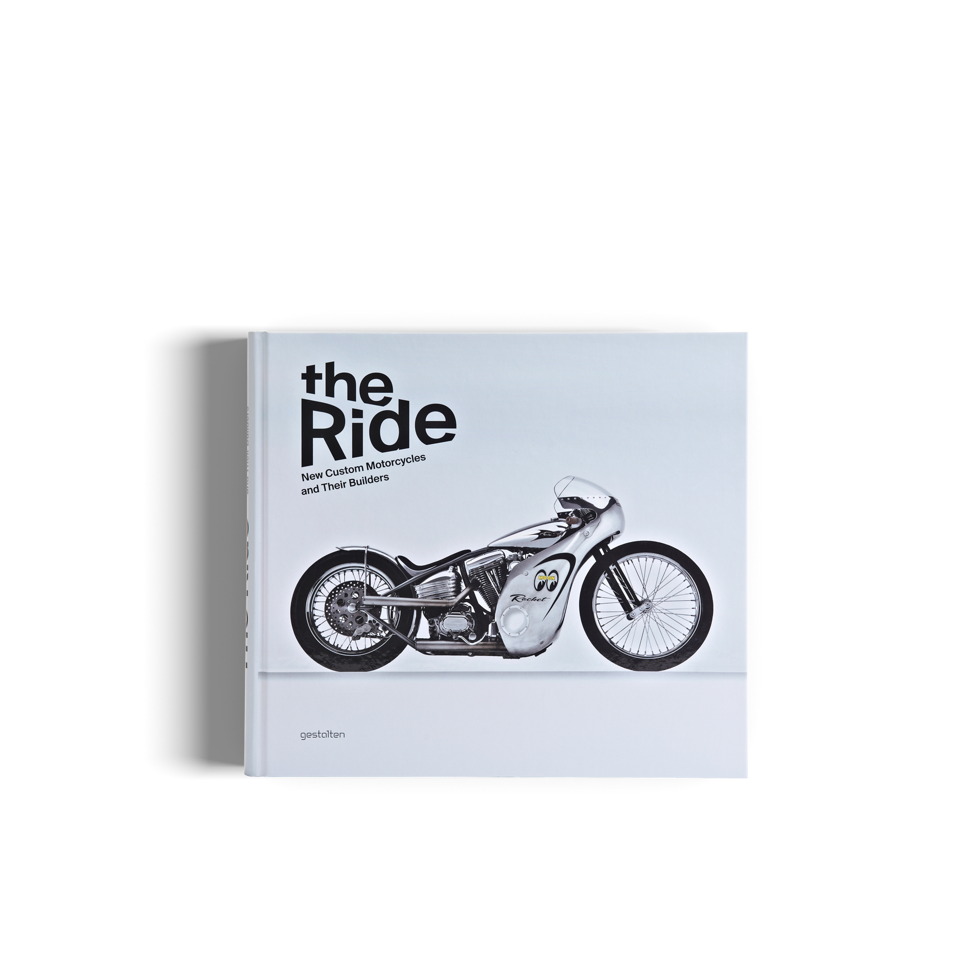 アート・デザイン・音楽 the Ride: New Custom Motorcycles The Ride - New Custom Motorcycles and their Builders