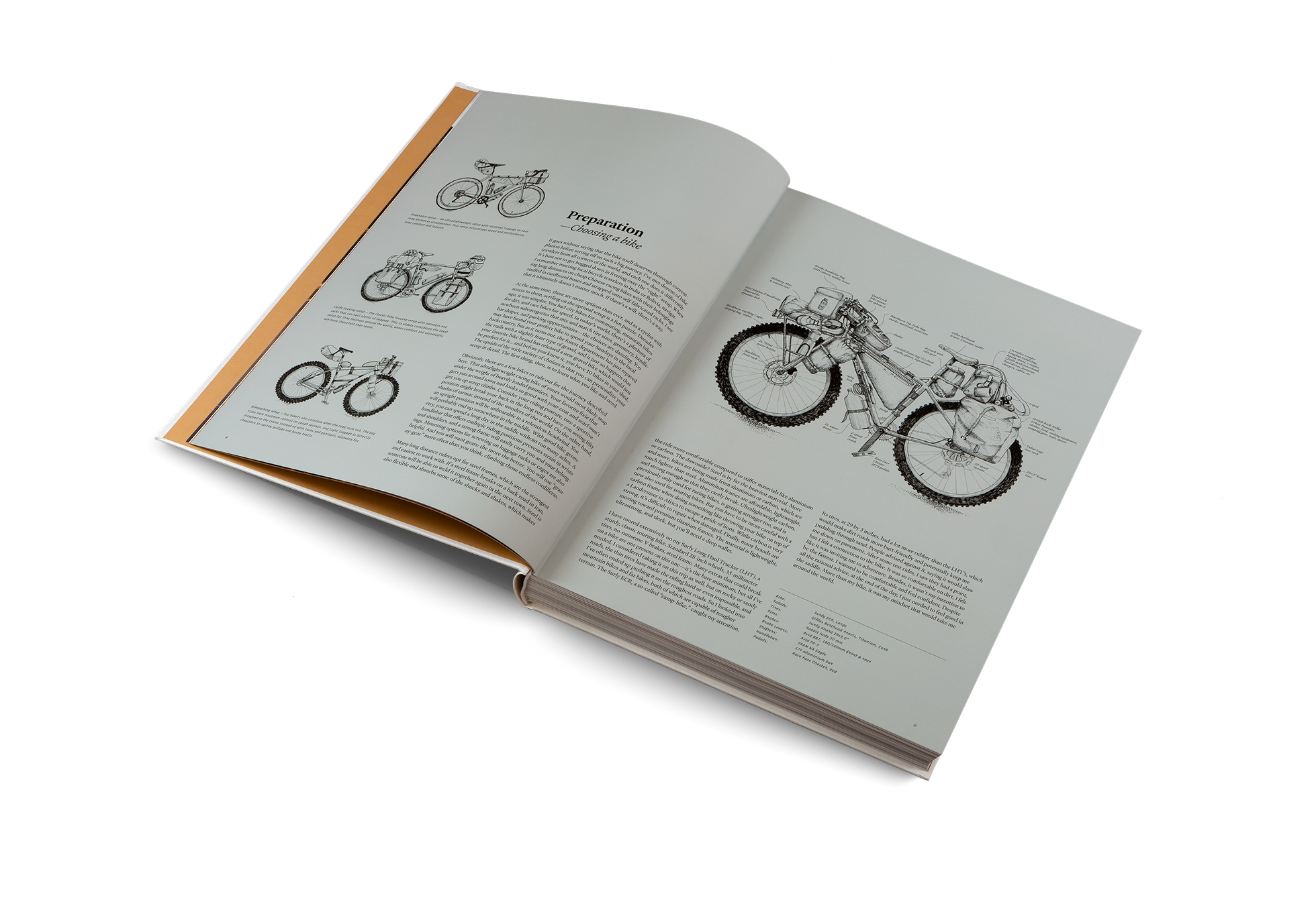 It goes without saying that the bike itself deserves thorough contemplation before setting off on such a big journey. I’ve met dozens of bike travelers from all corners of the world, and each one does it differently. It’s best not to get bogged down in fretting over the “right” setup.