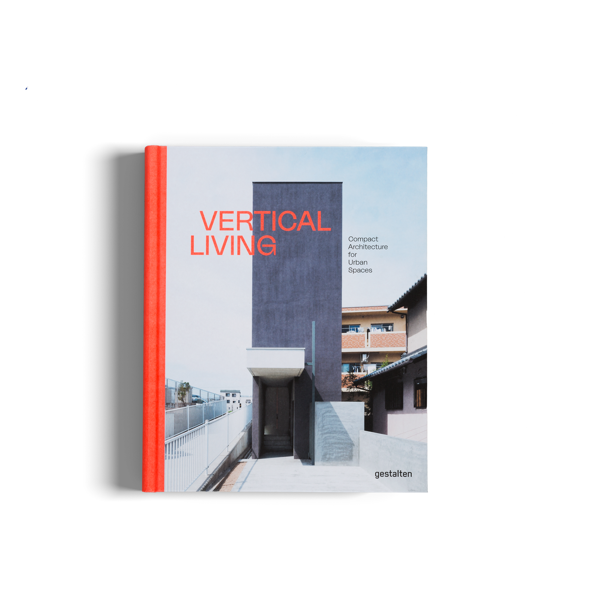 Vertical Living is about compact architecture for urban Spaces