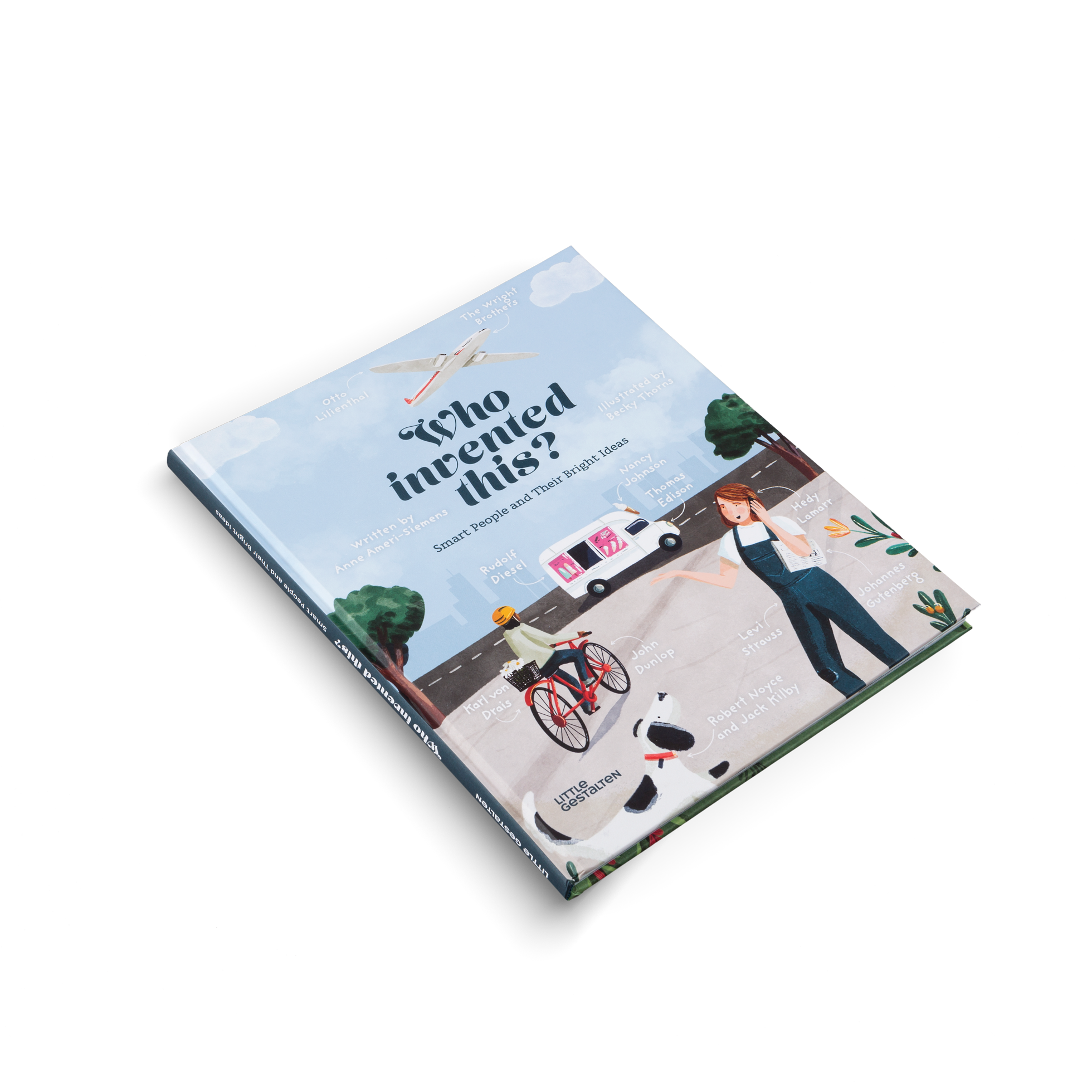 Who Invented This? by Little Gestalten introduces you to smart people and their bright ideas